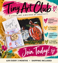 Tiny Art Club – A Little Art, A Big Dose of Creativity                                                                              (ship date 11-16-26)